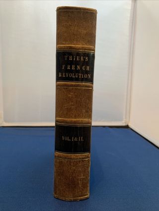 History of the French Revolution 1845 M.  A.  Thiers Vol.  1&2 Antique Leather 2