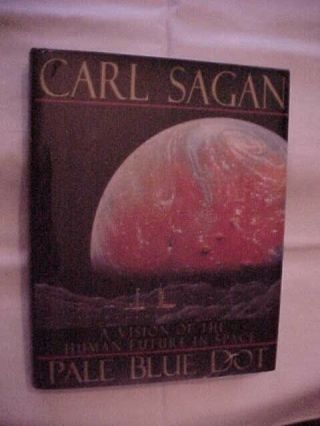 Pale Blue Dot,  Vision Of Human Future In Space By Carl Sagan Astrophysics (1994