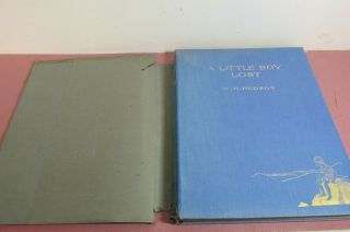 A Little Boy Lost by W.  H.  Hudson,  1921,  illustrated,  rare dust jacket 2