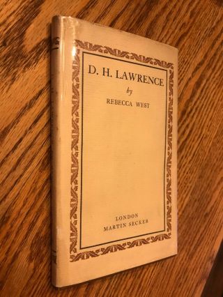 Rebecca West,  D.  H.  Lawrence (author),  Near Fine First Edition In Dj,  1930