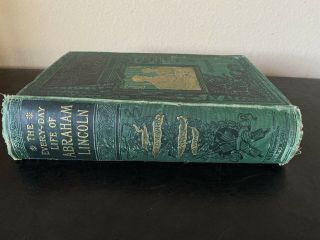 1886 The Every - Day Life of Abraham Lincoln By Those Who Knew Him Illustrated 2