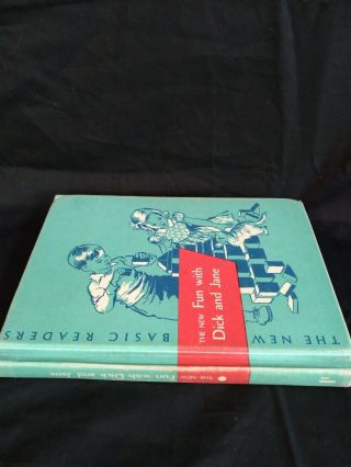 VINTAGE FUN WITH DICK AND JANE BOOK 1956 EDITION THE BASIC READERS HARDCOVER 3