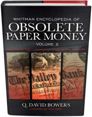 Whitman Encyclopedia Of Obsolete Paper Money Vol.  2 England States History