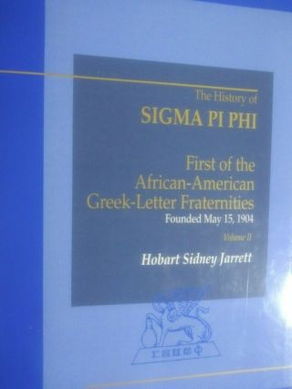 History Of Sigma Pi Phi Vol Ii By Howard Jarrett,  Black Fraternity