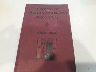 Vintage Book,  A History Of American Government And Culture By Harold Ruge 1931