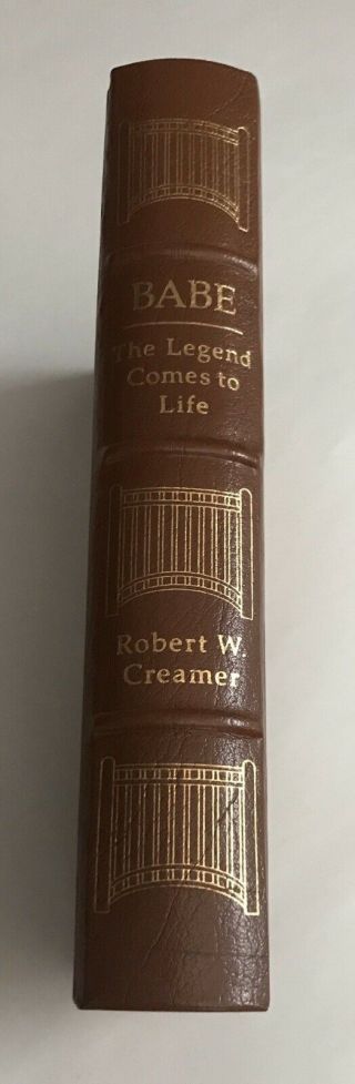 Easton Press Creamer Babe The Legend Comes To Life American History