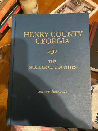 Henry County Georgia The Mother Of Counties