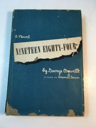 Nineteen Eighty - Four George Orwell First American Edition Stated 1949 Hb Dj Bc