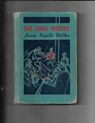 Laura Ingalls Wilder " The Long Winter " Hc/dj - (author " Little House Prairie) 1940