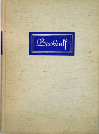 [1939] Beowulf,  Translated By William Ellery Leonard