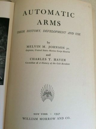 Gun Book Automatic Arms Johnson Haven 1944 Browning Rifles Military Machine Gun 2