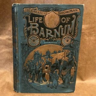 The Greatest Showman The Life Of P T Barnum - Edition With No Publisher Listed