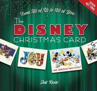 From All Of Us To All Of You The Disney Christmas Card By Jeff Kurtti (english)
