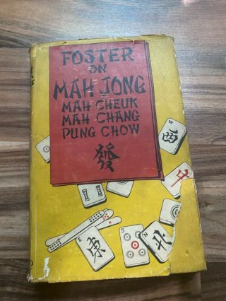 Foster On Mah Jong By R.  F.  Foster - Hardcover,  1924 Second Print