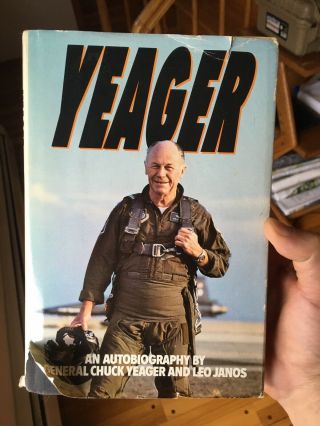 Yeager Signed Gen.  Chuck Yeager Test Pilot Wwii Autobiography Hc/dj 1st Ed
