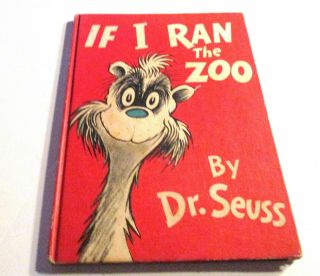 Dr.  Seuss.  If I Ran The Zoo.  1st Ed 2nd Prnt 