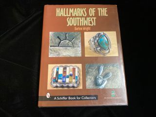 Hallmarks Of The Southwest By Barton Wright 2nd Revised Edition A Schiffer Book