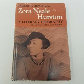 Zora Neale Hurston A Literary Biography Robert E Hemenway (1977,  First Ed)