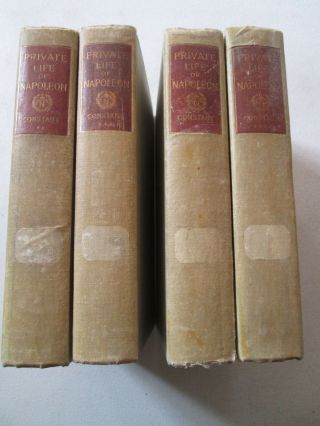 Private Life Of Napoleon Memoirs Of Constant Antique 4 - Volume Set 1909 Bonaparte