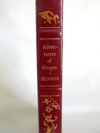 Frontier Classics Leather Bound Book,  " Adventures Of Oregon " By Skinner