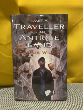 I Met A Traveller In An Antique Land - Connie Willis - Signed/ltd.  Subterranean