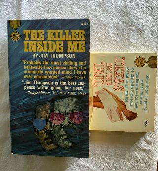 Killer Inside Me 1952 Jim Thompson W/ Texas By The Tail 1965.  Look Unread.  Vg,