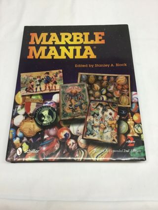 Marble Mania Revised And Expanded Second Edition.