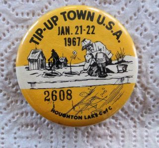 1967 Tip Up Town Badge Houghton Lake,  Mi