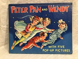 Peter Pan And Wendy,  With Five Pop Up Pictures - Birn Brothers,  1st 1955,  Barrie