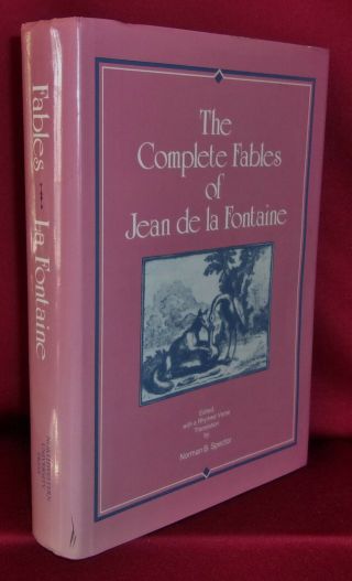 The Complete Fables Of Jean De La Fontaine English Translation Norman B.  Spector