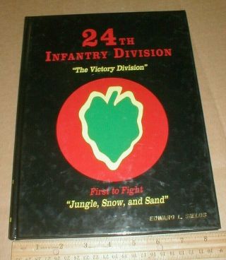 24th Infantry Division United States Us Army Wwii Korea History Book 1999 2nd - Ed