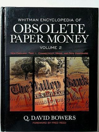 Whitman Encyclopedia Of Obsolete Us Paper Money Vol 2 By D.  Bowers,  Hardcover