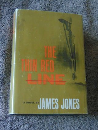 1962 Signed 1st Ed.  Hb/dj Book: " The Thin Red Line " By James Jones