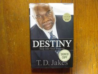 Bishop T.  D.  Jakes Signed Book (" Destiny " - 2015 First Edition Edition)