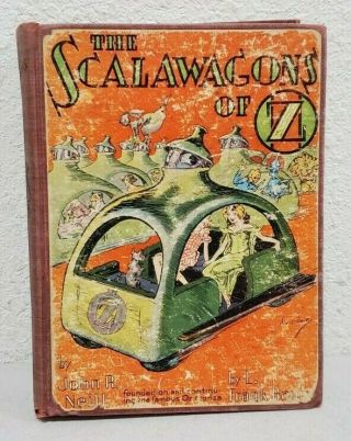 The Scalawagons Of Oz Hardcover Book By John R.  Neill & L.  Frank Baum (1941)