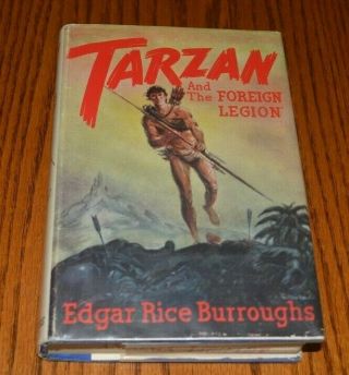 Tarzan And The Foreign Legion By Edgar Rice Burroughs H/c & Dj 1st Edition