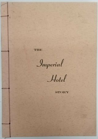 The Imperial Hotel Story By Hessell Tiltman 1970 Frank Lloyd Wright Interest