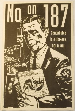 No On 187 Xenophobia Is A Disease Not A Law Poster / First Edition 1994 268266