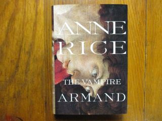 Anne Rice Signed Book (" The Vampire Armand " - 1998 First Edition Hardback)