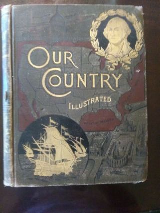 Our Country: A Household History by Benson J Lossing.  Good.  3 vol illus set 1895 2