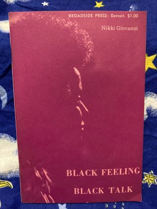 Black Feeling Black Talk By Nikki Giovanni 1973 Third Edition 5h Printing Poetry