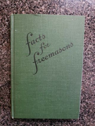 Vintage 1953 Facts For Freemasons Harold V.  B.  Voorhis Rare Book Exc Masonry Text