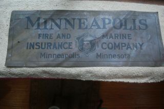 Vintage Minneapolis Fire And Marine Insurance Company Metal Sign.