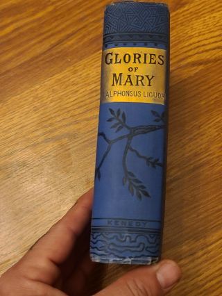 Glories of Mary 1888 Hardback Book by St.  Alphonsus Liguori Catholic 2