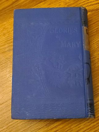 Glories of Mary 1888 Hardback Book by St.  Alphonsus Liguori Catholic 3