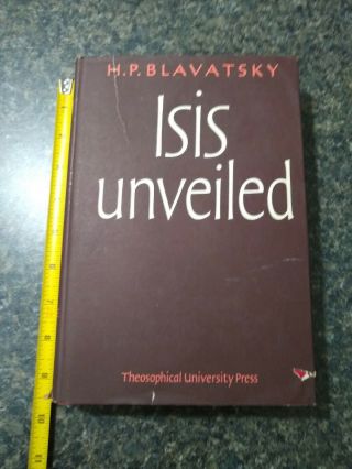 Isis Unveiled By H.  P.  Blavatsky Volume 1 Science And Volume 2 Theology