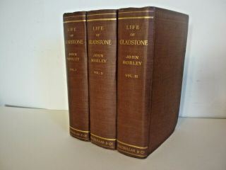 Antique 1903 Life Of William Gladstone By John Morley - 3 Vol Set - Macmillan