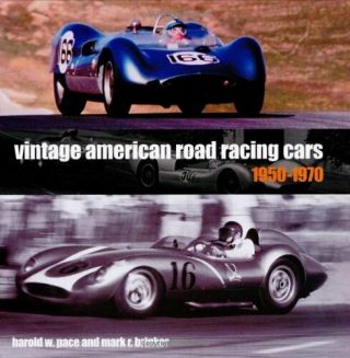 Vintage American Road Racing Cars 1950 - 1970