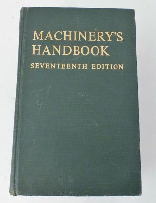 Machinery’s Handbook 17th Edition Hardcover - Shop Handbook Very Good