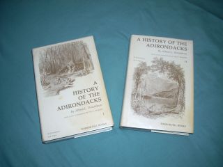 A History Of The Adirondacks,  2 Vol Set,  By Alfred L.  Donaldson,  1977